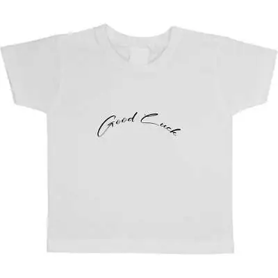 Buy 'Good Luck' Children's / Kid's Cotton T-Shirts (TS045562) • 5.99£