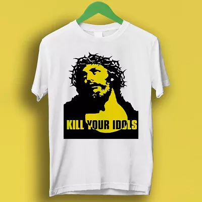 Buy Kill Your Idols Jesus Punk Rock Music Gift Tee T Shirt P719 • 6.35£