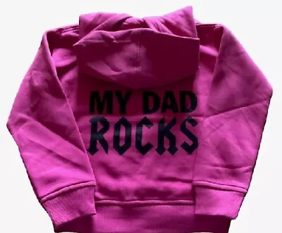 Buy MY DAD ROCKS Pink Hoodie 1-2 YEARS Darkside ROCK Clothing  NEW Stock Clearance • 15£