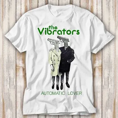 Buy Automatic Lovers The Vibrators Punk Rock Music T Shirt Adult Top Tee Unisex 4280 • 6.70£
