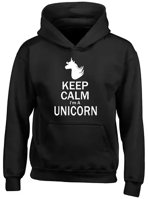 Buy Keep Calm I'm An Unicorn Girls Kids Childrens Hooded Top Hoodie • 14.99£