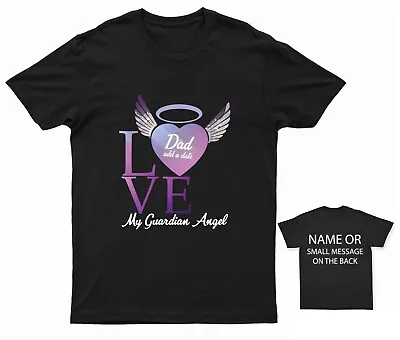 Buy Love Dad My Guardian Angel T-Shirt Funeral Burial Family Member Memorial • 13.95£