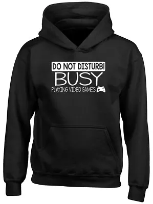 Buy Do Not Disturb Busy Playing Video Games Boys Girls Kids Hooded Top Hoodie • 14.99£