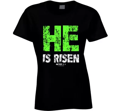 Buy He Is Risen Matthew 28:6 Easter Jesus Resurrection Gift Christian Ladies T Shirt • 23.62£