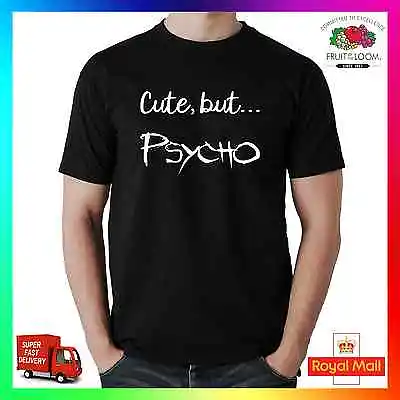 Buy Cute But Psycho T-Shirt Tee Tshirt Funny Tumblr Hipster Unisex Gift Insta GF BF • 14.99£