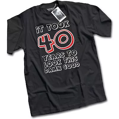 Buy 40th Birthday Gift 40 Years To Look This Damn Good Present Loose Fit T-Shirt • 13.99£