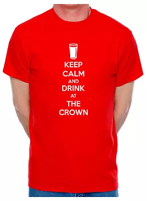 Buy Mens Customised T-Shirt Keep Calm Drink At The Crown Pub You Pub Name Here  • 9.95£