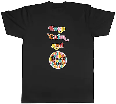 Buy Keep Calm Disco On Mens T-Shirt Music 70's 60's Funk Boogie Dance Ball Tee Gift • 8.99£