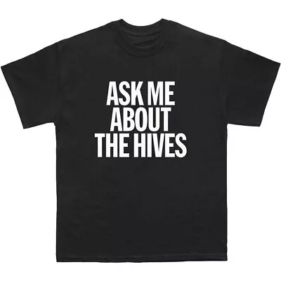 Buy Hives - The - Unisex - T-Shirts - Medium - Short Sleeves - Ask Me - J500z • 16.19£