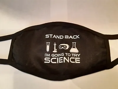 Buy Breaking Bad Face Mask Stand Back I'm Going To Try Science - Washable - New   • 3.50£