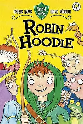 Buy Robin Hoodie: Book 3 (Pocket Heroes), Woods, Dave,Inns, Chris, Acceptable Book • 3.21£