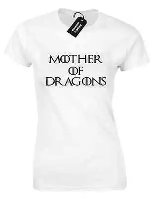 Buy Mother Of Dragons Ladies T Shirt Game Of Daenerys Khaleesi Targaryen Thrones • 7.99£