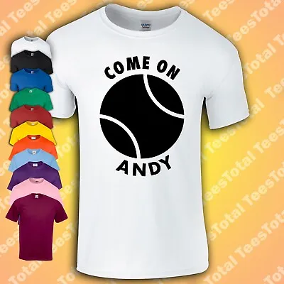 Buy Come On Andy T-Shirt Tennis | Andy Murray | Wimbledon U.S Open Funny T-shirt • 16.99£