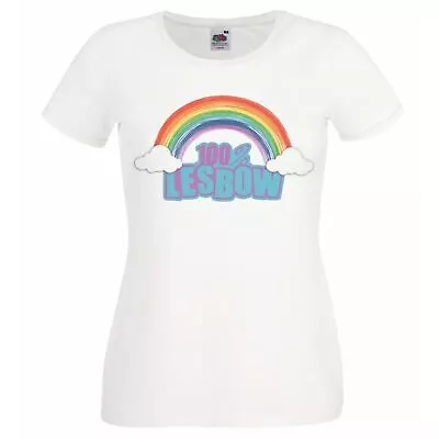 Buy Ladies Lesbian Pride 100% Lesbow Rainbow LGBT Quote T-Shirt • 12.95£