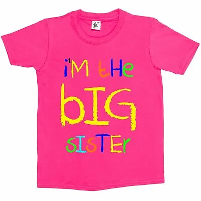 Buy I'm The Big Sister Funny Kids Girls T-Shirt • 5.99£