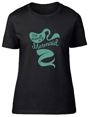 Buy I'm Actually A Mermaid Fitted Womens Ladies T Shirt • 8.99£