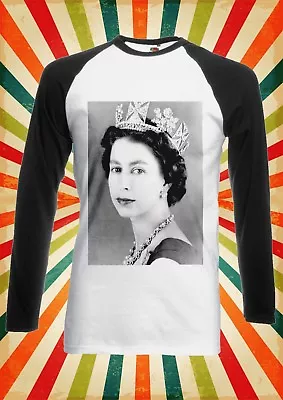 Buy Her Majesty Queen Elizabeth II Men Women Long Short Sleeve Baseball T Shirt 1217 • 9.95£
