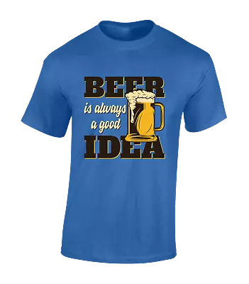 Buy Beer Is Always A Good Idea Mens T Shirt Funny Joke Printed Design Gift Idea Dad • 7.99£