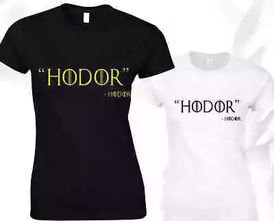 Buy Hodor Ladies T Shirt Game Of Thrones Stark Winter Is Coming Jon Snow • 7.99£