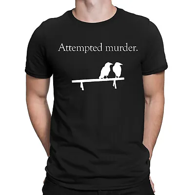 Buy Attempted Murder Funny Bird Animal Meme Joke Humor Novelty Mens T-Shirts Top#NED • 9.99£