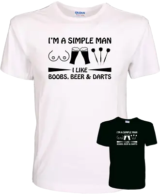 Buy I’m A Simple Man, I Like Boobs, Beer & Darts - Funny Quality 100% Cotton T-Shirt • 9.99£