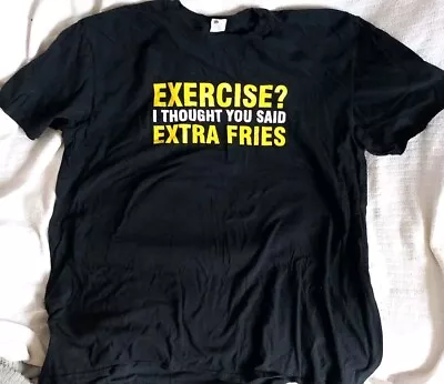 Buy Mens Ladies Novelty Funny T-Shirt Size 2XL Black Exercise ?...extra Fries • 2.99£