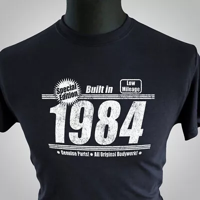 Buy Built In 1984 T Shirt 40 Years Old Birthday Gift Present Fathers Mothers Day Bk • 9.99£