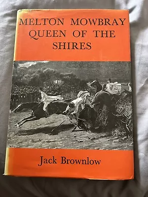 Buy Melton Mowbray Queen Of The Shires By Jack Brownlow 1980 • 28£