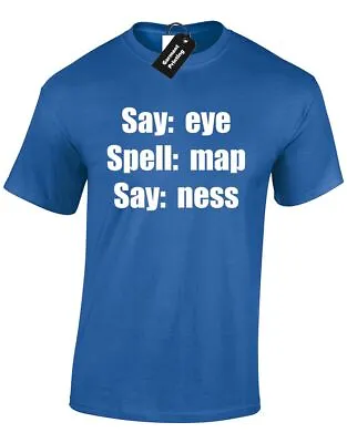Buy Say Eye Spell Map Mens T Shirt Funny Rude Joke Design Present Gift Idea Top • 7.99£