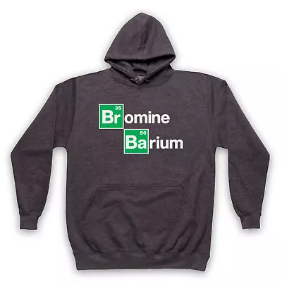 Buy Breaking Bad Bromine Barium Parody Chemical Unofficial Adults Unisex Hoodie • 25.99£