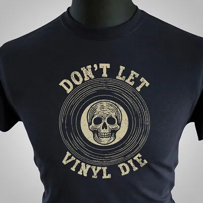 Buy Don't Let Vinyl Die T Shirt Retro Music Records LP's Albums 33 RPM Turntable Blk • 13.99£