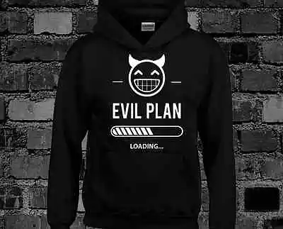 Buy Evil Plan Loading Hoody Hoodie Funny Joke Slogan Fashion Gift Present Unisex • 16.99£