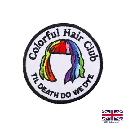 Buy Colorful Hair Club Embroidered Patch Sew On Iron On Badge Punk Rock Goth Emo Dye • 2.99£
