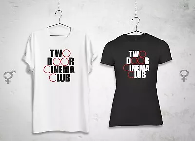 Buy Like TWO DOOR CINEMA CLUB T-SHIRT Male Or Female All Sizes • 16£