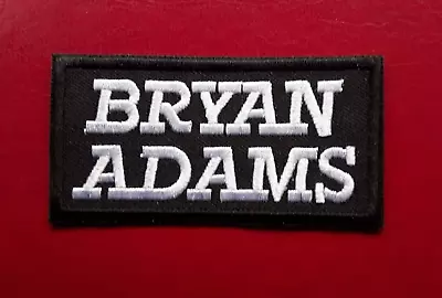 Buy Bryan Adams Iron Or Sew On Quality Embroidered Patch Uk Seller • 3.99£
