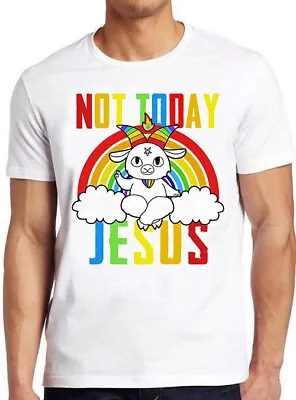 Buy Not Today Jesus Rainbow Goat Satan Funny Meme Hilarious Gift Tee T Shirt M674   • 6.35£