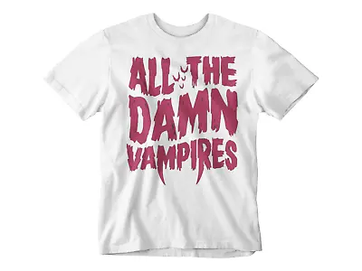 Buy The Lost Boys T-Shirt ALL THE DAMN VAMPIRES TEE  Movie RETRO Murder Capital • 5.99£