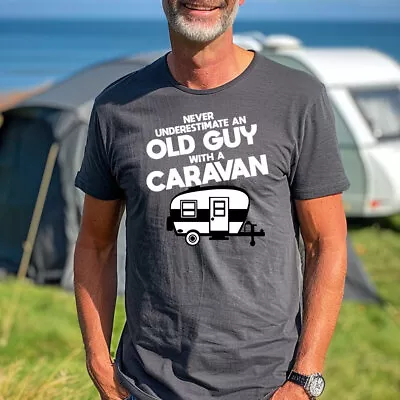 Buy Never Underestimate An Old Guy With A Caravan T Shirt Fathers Day Birthday Gift • 13.99£