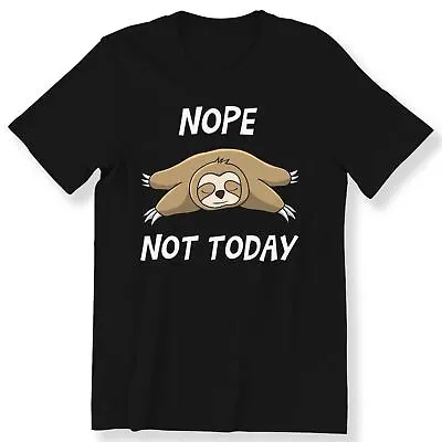 Buy Nope Not Today Men's Ladies Gift T-shirt Lazy Sloth Graphic Tee Funny Gift Top • 12.99£