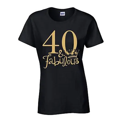 Buy 40th Birthday Gift T-Shirt Fabulous 40 Queen Crown Forty Years Aged Ladies Top • 9.99£