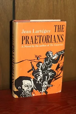 Buy THE PRAETORIANS JEAN LARTEGUY First American Edition 1st Printing 1963 Rare • 60.32£