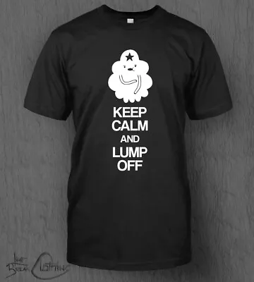 Buy Adventure Time T-Shirt Keep Calm And Lump Off MEN'S Lumpy Space Princess, Kids • 13.99£