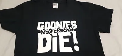 Buy Goonies Never Say Die T Shirt. 80s Film  • 8.99£