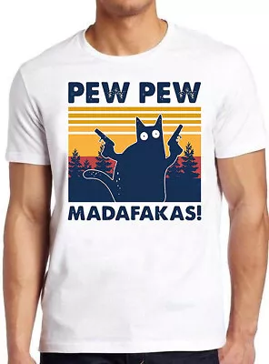 Buy Pew Pew Madafakas Meme Funny Crazy Cat Lover Gift Tee T Shirt 407 • 6.35£