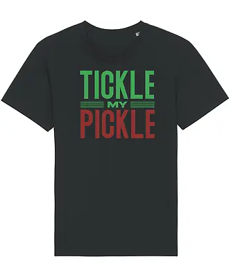 Buy Humorous Tickle My Pickle Sarcastic Novelty Gift Short-Sleeve Unisex T-Shirt • 12.90£