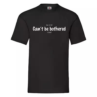 Buy Funny Lazy T Shirt - This Is My Can't Be Bothered T-shirt - Lazy Days Shirt • 13.99£