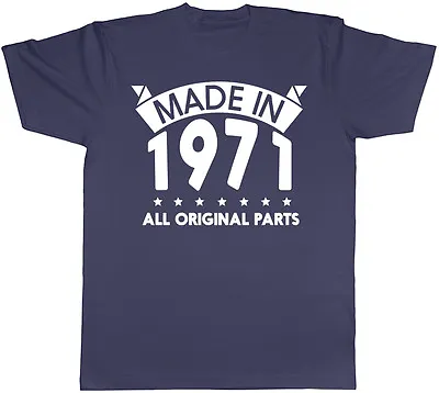 Buy Made In 1971 All Original Parts Birthday Mens Short Sleeve T-Shirt • 8.99£