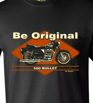 Buy Be Original Men's T-Shirt For The Royal Enfield 500 Bullet Fan • 22.95£