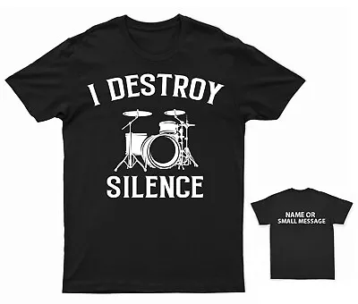 Buy Drummer Slogan T-Shirt I Destroy Silence Musician Cotton Tee • 10.95£