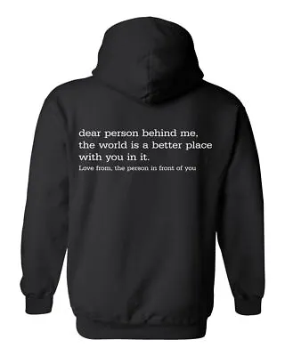 Buy Dear Person Behind Me Love From Cool Men Women Unisex Top Hoodie Sweatshirts • 17.98£